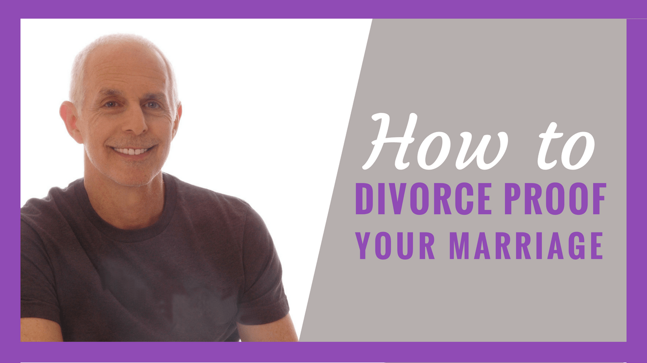 3 ways to divorce proof your marriage