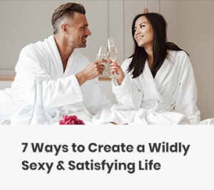 7 Ways To Create a Better Sex Life