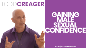 Gaining Male Sexual Confidence