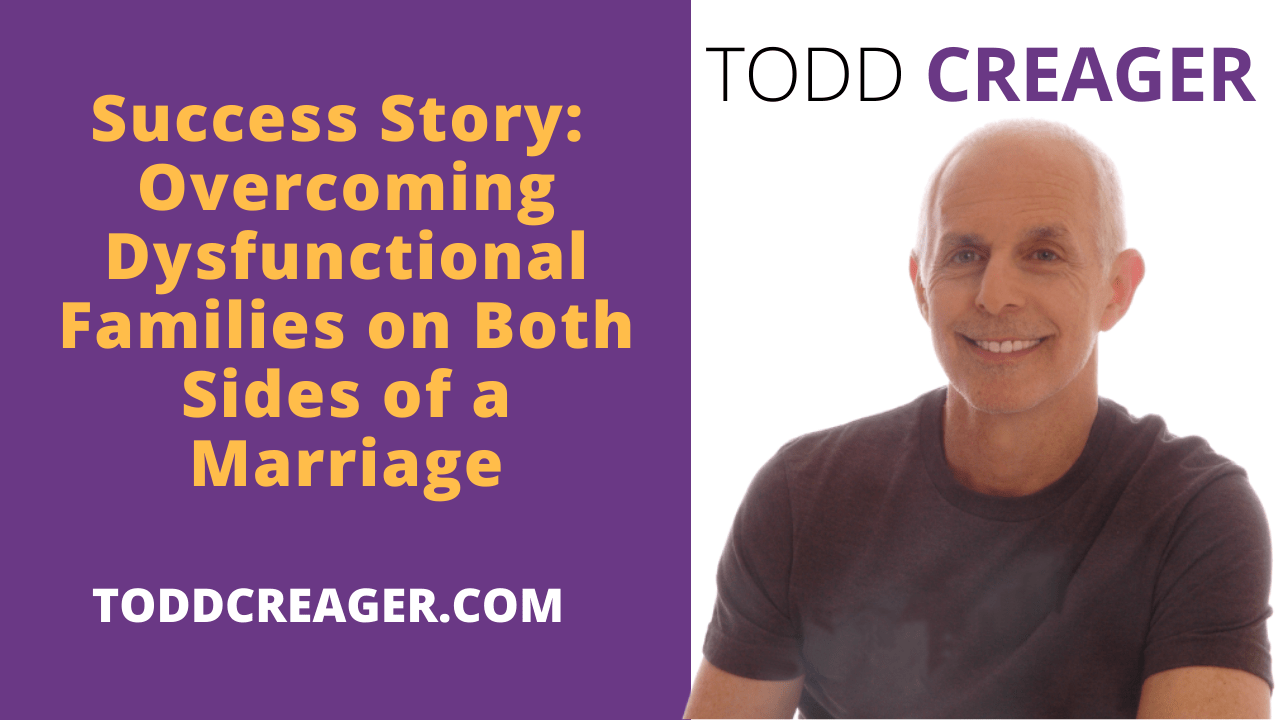 Overcoming Dysfunctional Families on Both Sides of a Marriage