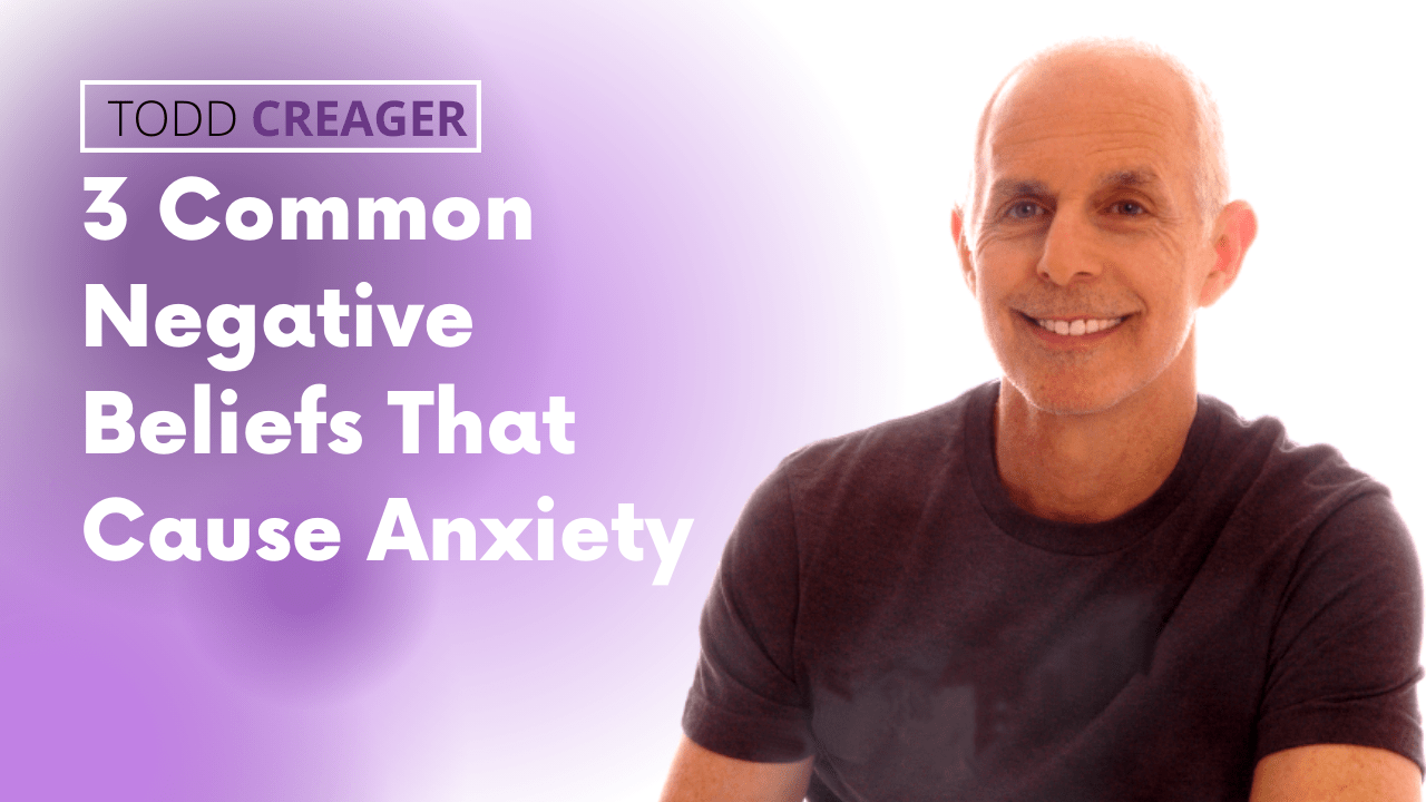 3 common negative beliefs that cause anxiety