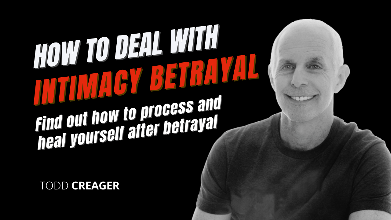 How to Deal With Intimacy Betrayal