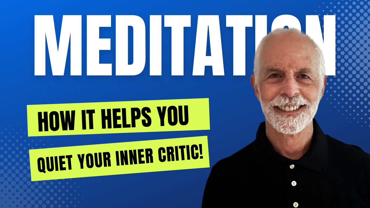 how meditation helps you quiet your inner critic