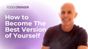 how to become the best version of yourself