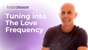 tuning into the love frequency