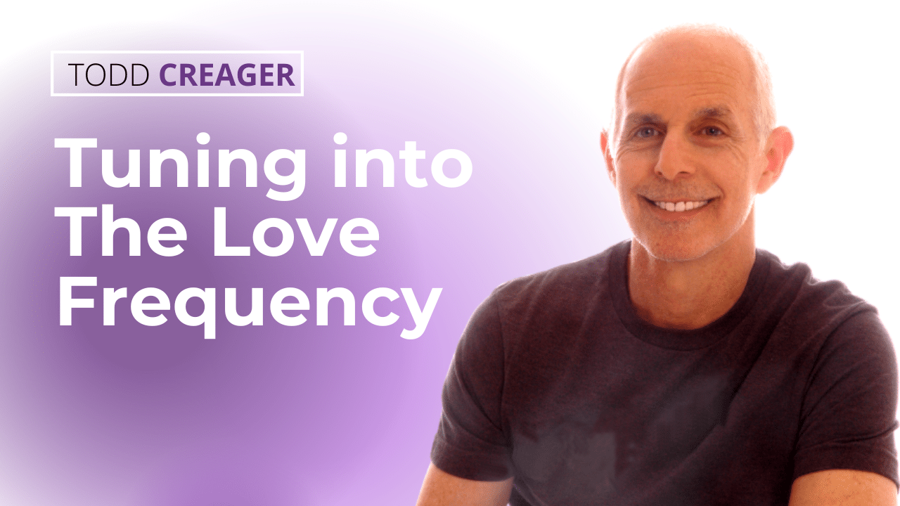 tuning into the love frequency