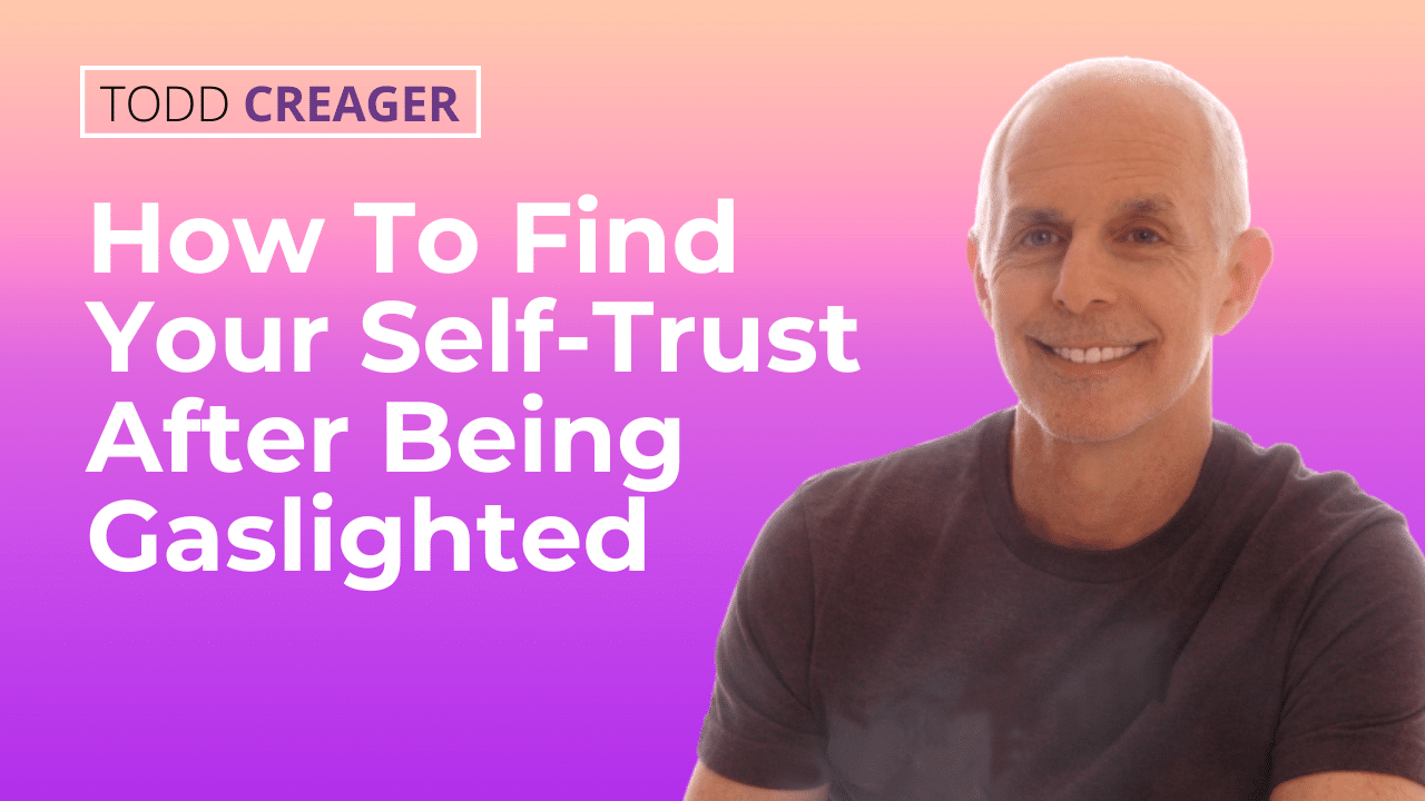 How To Find Your Self-Trust After Being Gaslighted