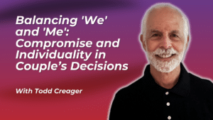 Balancing 'We' and 'Me'- Compromise and Individuality in Couple’s Decisions