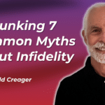 Debunking 7 Common Myths About Infidelity
