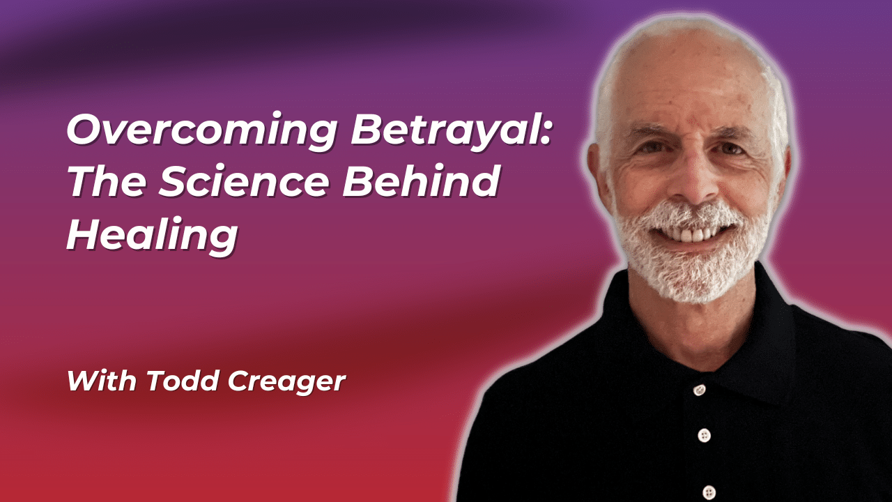 Overcoming Betrayal: The Science Behind Healing
