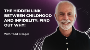 Link Between Childhood and Infidelity