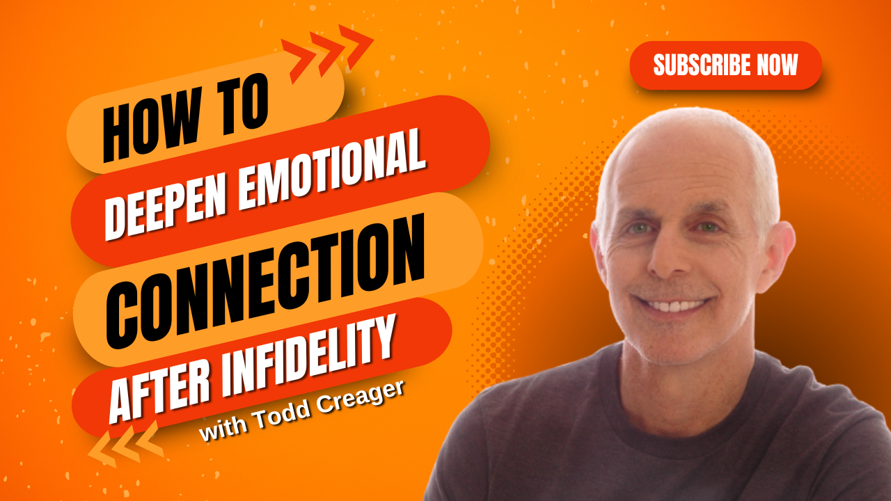 How to Deepen Emotional Connection After Infidelity