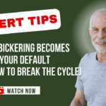 Why Bickering Becomes Your Default (And How to Break the Cycle)