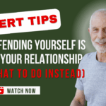 Why Defending Yourself Is Killing Your Relationship (And What to Do Instead)