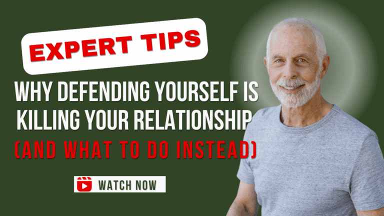 Why Defending Yourself Is Killing Your Relationship (And What to Do ...