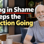 Sitting in shame keeps the addiction going