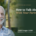 How to Talk About Sex With Your Partner
