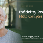 Infidelity Recovery: How Couples Heal After an Affair